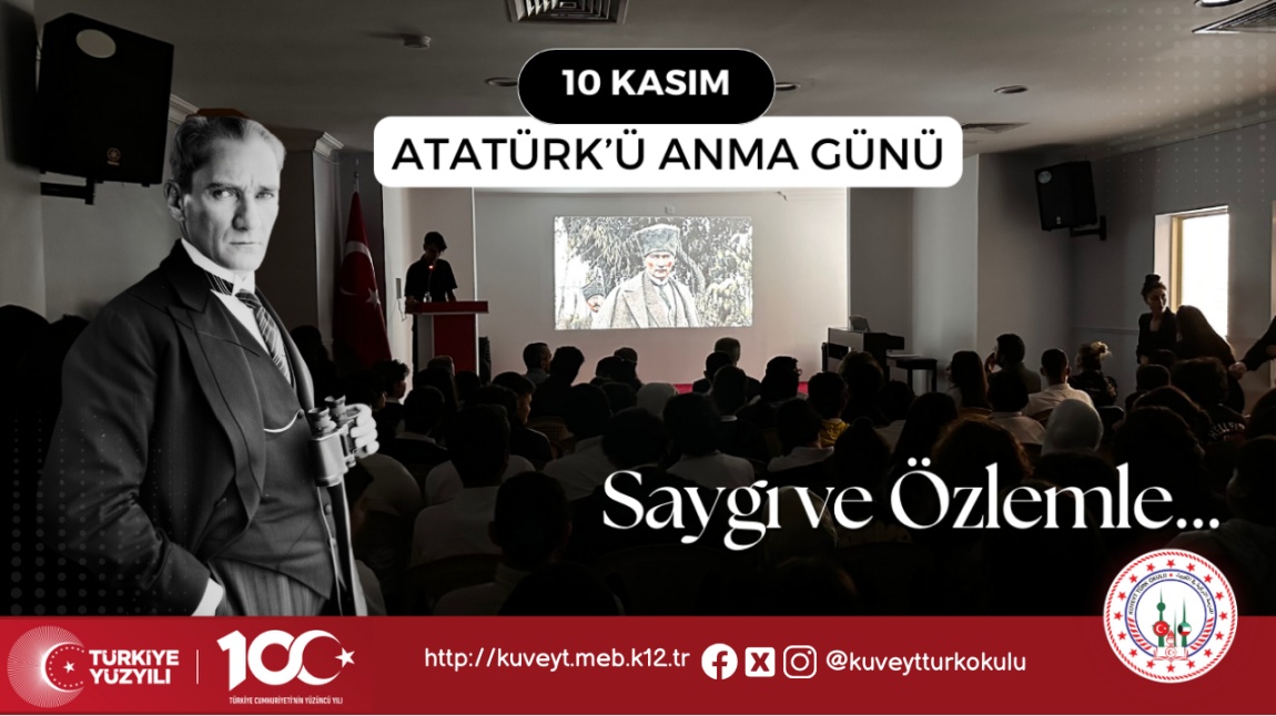 OKULUMUZDA ATATÜRK'Ü ANMA GÜNÜ: SAYGI VE ÖZLEMLE